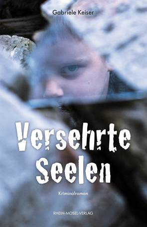 Versehrte Seelen von Keiser,  Gabriele