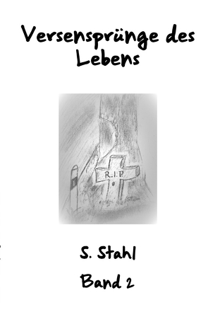 Versensprünge des Lebens von Stahl,  S., Wiehl,  J.