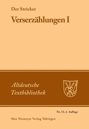 Verserzählungen 1 von Der Stricker, Fischer,  Hanns, Janota,  Johannes