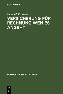 Versicherung für Rechnung wen es angeht von Embden,  Helmuth