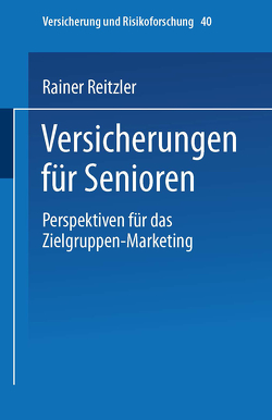 Versicherungen für Senioren von Reitzler,  Rainer