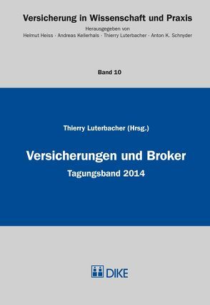 Versicherungen und Broker von Luterbacher,  Thierry