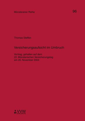 Versicherungsaufsicht im Umbruch von Steffen,  Thomas