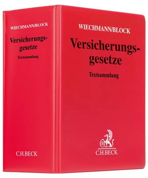 Versicherungsgesetze von Block,  Just, Lipowsky,  Ursula, Wiechmann,  Jost