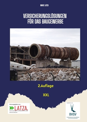 Versicherungslösungen für das Baugewerbe von Latza,  Marc