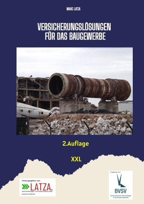 Versicherungslösungen für das Baugewerbe von Latza,  Marc