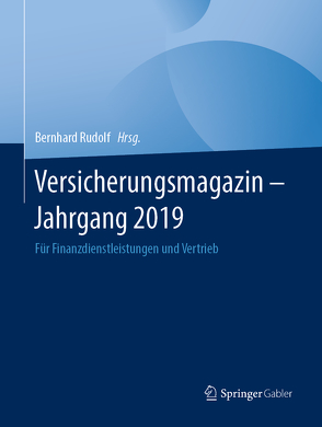 Versicherungsmagazin – Jahrgang 2019 von Rudolf,  Bernhard