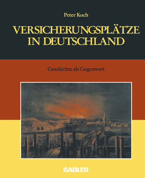 Versicherungsplätze in Deutschland von Koch,  Peter