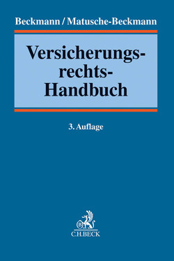 Versicherungsrechts-Handbuch von Armbrüster,  Christian, Beckmann,  Roland Michael, Brömmelmeyer,  Christoph, Dörner,  Heinrich, Fricke,  Martin, Hahn,  Volker, Heiss,  Helmut, Herrmann,  Harald, Hess,  Rainer, Höke,  Bernd-Matthias, Hormuth,  Heinrich, Johannsen,  Katharina, Knappmann,  Ulrich, Koehler,  Dirk, Lehmann,  Martin, Looschelders,  Dirk, Lorenz,  Egon, Mangen,  Kurt Günter, Marlow,  Sven, Matusche-Beckmann,  Annemarie, Mönnich,  Ulrike, Obarowski,  Rüdiger, Philipp,  Peter, Reichel,  Christian, Reiff,  Peter, Rintelen,  Claus von, Rixecker,  Roland, Roth,  Wulf-Henning, Rüffer,  Wilfried, Schepers,  Guido, Schneider,  Winfried-Thomas, Schwintowski,  Hans-Peter, Spindler,  Gerald, Staudinger,  Ansgar, Stormberg,  Martin, Trümper,  Tjard-Niklas, Tschersich,  Herbert, Wandt,  Manfred