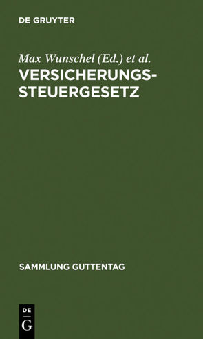 Versicherungssteuergesetz von Kostboth,  Richard, Wunschel,  Max