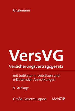 Versicherungsvertragsgesetz VersVG von Grubmann,  Michael