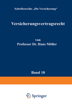 Versicherungsvertragsrecht von Moeller,  Hans