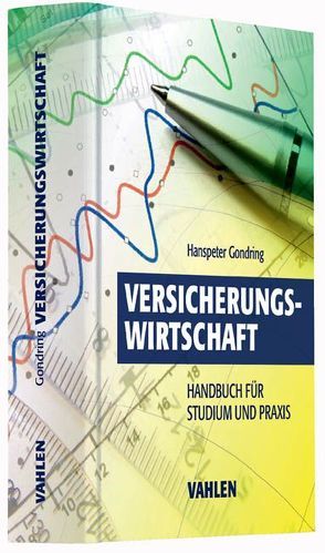 Versicherungswirtschaft von Gondring,  Hanspeter