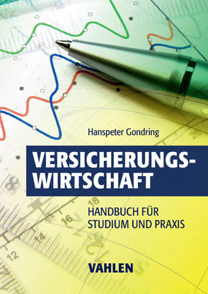 Versicherungswirtschaft von Gondring,  Hanspeter