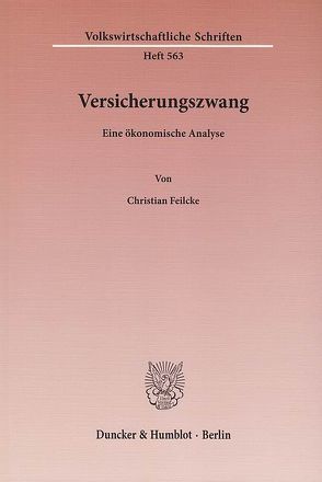 Versicherungszwang. von Feilcke,  Christian