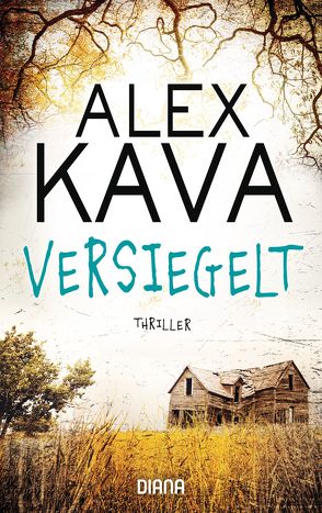 Versiegelt (Ryder Creed 2) von Kava,  Alex, Schilasky,  Sabine