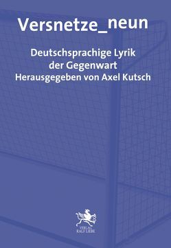 Versnetze_neun von Kutsch,  Axel