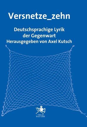 Versnetze_zehn von Kutsch,  Axel