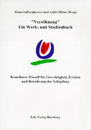 „Versöhnung“. Ein Werk- und Studienbuch von Lefringhausen,  Klaus, Ritter,  André