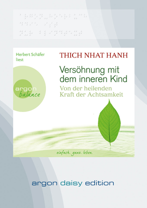 Versöhnung mit dem inneren Kind (DAISY Edition) von Richard,  Ursula, Schäfer,  Herbert, Thich,  Nhat Hanh