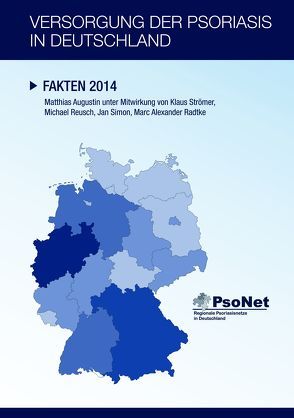 Versorgung der Psoriasis in Deutschland von Augustin,  Matthias, Radtke,  Marc Alexander, Reusch,  Matthias, Simon,  Jan, Strömer,  Klaus