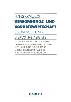 Versorgungs- und Vorratswirtschaft von Arnolds,  Hans