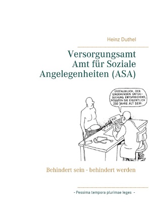 Versorgungsamt – Amt für Soziale Angelegenheiten (ASA) von Duthel,  Heinz