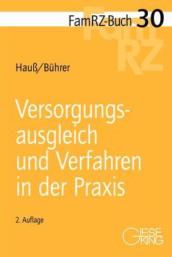 Versorgungsausgleich und Verfahren in der Praxis von Bührer,  Elke, Hauß,  Jörn