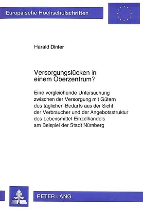 Versorgungslücken in einem Oberzentrum? von Dinter,  Harald