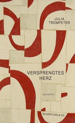 Versprengtes Herz von Trompeter,  Julia