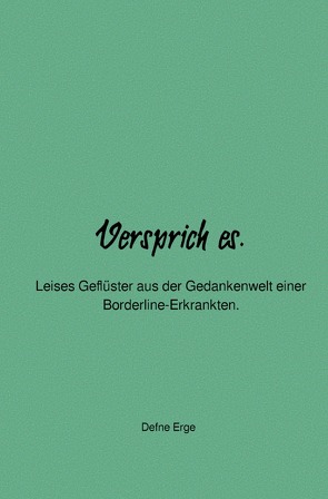 Versprich es. von Erge,  Defne