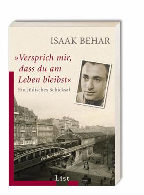 »Versprich mir, dass du am Leben bleibst« von Behar,  Isaak