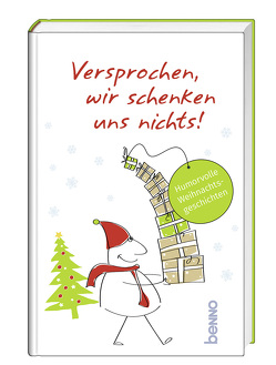 Versprochen, wir schenken uns nichts!