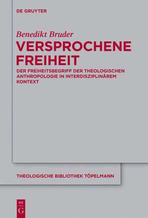 Versprochene Freiheit von Bruder,  Benedikt