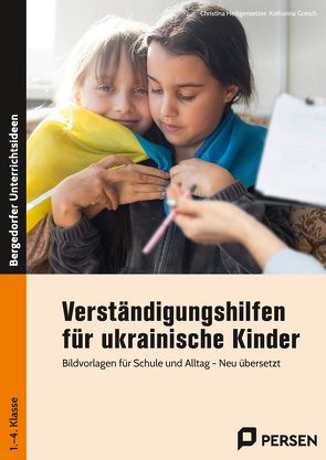 Verständigungshilfen für ukrainische Kinder von Heiligensetzer,  Christina