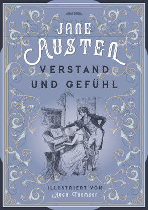 Verstand und Gefühl (illustriert) von Austen,  Jane