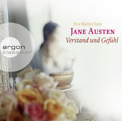 Verstand und Gefühl von Austen,  Jane, Grawe,  Christian, Grawe,  Ursula, Mattes,  Eva