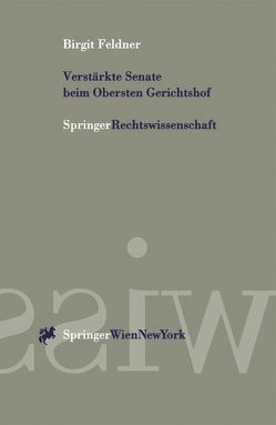 Verstärkte Senate beim Obersten Gerichtshof von Feldner,  Birgit