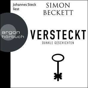 Versteckt von Beckett,  Simon, Längsfeld,  Sabine, Steck,  Johannes, Witthuhn,  Karen