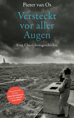 Versteckt vor aller Augen von Os,  Pieter van, Wunschel,  Annette