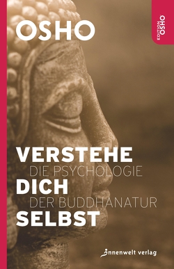 VERSTEHE DICH SELBST von Osho