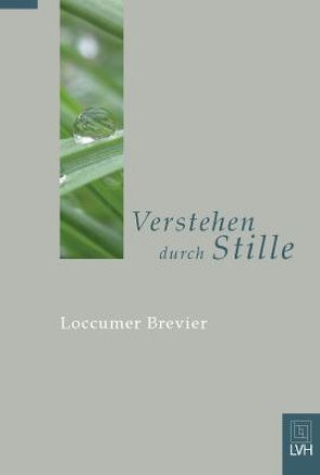 Verstehen durch Stille von Behnken,  Heinz, Borries,  Elisabeth, Dantzer,  Kurt, Linnewdel,  Jürgen, Mueller,  Karin, Titgemeyer,  Udo