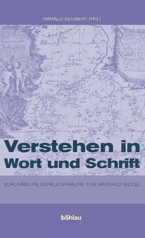 Verstehen in Wort und Schrift von Seubert,  Harald