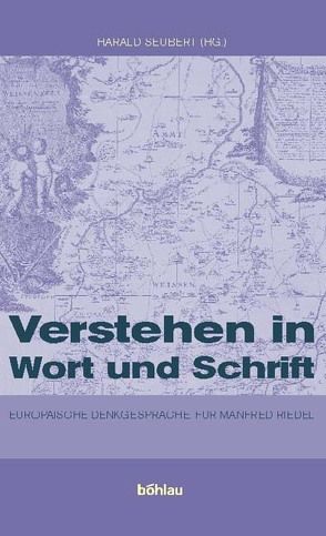 Verstehen in Wort und Schrift von Seubert,  Harald