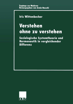 Verstehen ohne zu verstehen von Wittenbecher,  Iris