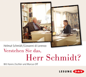 Verstehen Sie das, Herr Schmidt? von Lorenzo,  Giovanni di, Off,  Marcus, Schmidt,  Helmut, Zischler,  Hanns