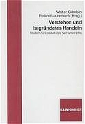 Verstehen und begründetes Lernen von Köhnlein,  Walter, Lauterbach,  Roland