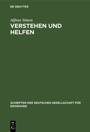 Verstehen und Helfen von Simon,  Alfons