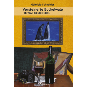 Versteinerte Buckelwale von Schneider,  Gabriele