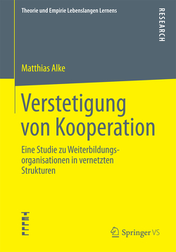 Verstetigung von Kooperation von Alke,  Matthias